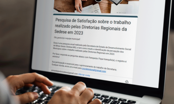 Sedese realiza pesquisa de satisfação sobre apoio técnico aos municípios